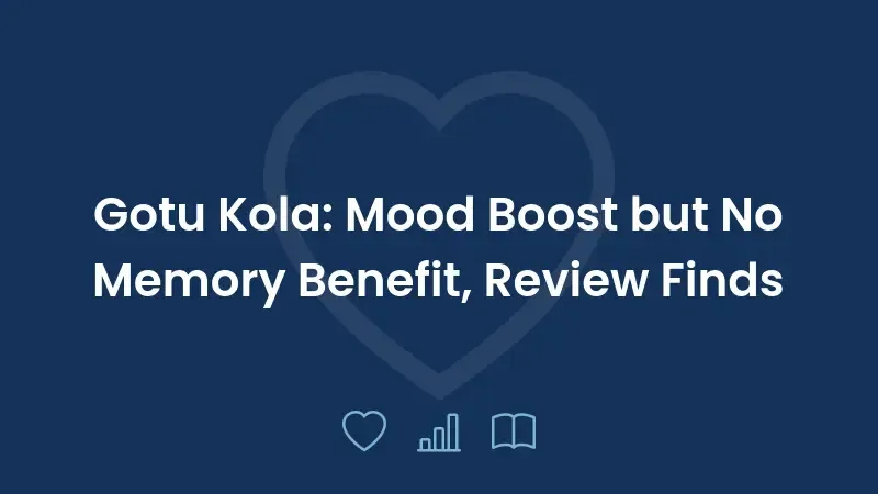 Gotu Kola: Mood Boost but No Memory Benefit, Review Finds
